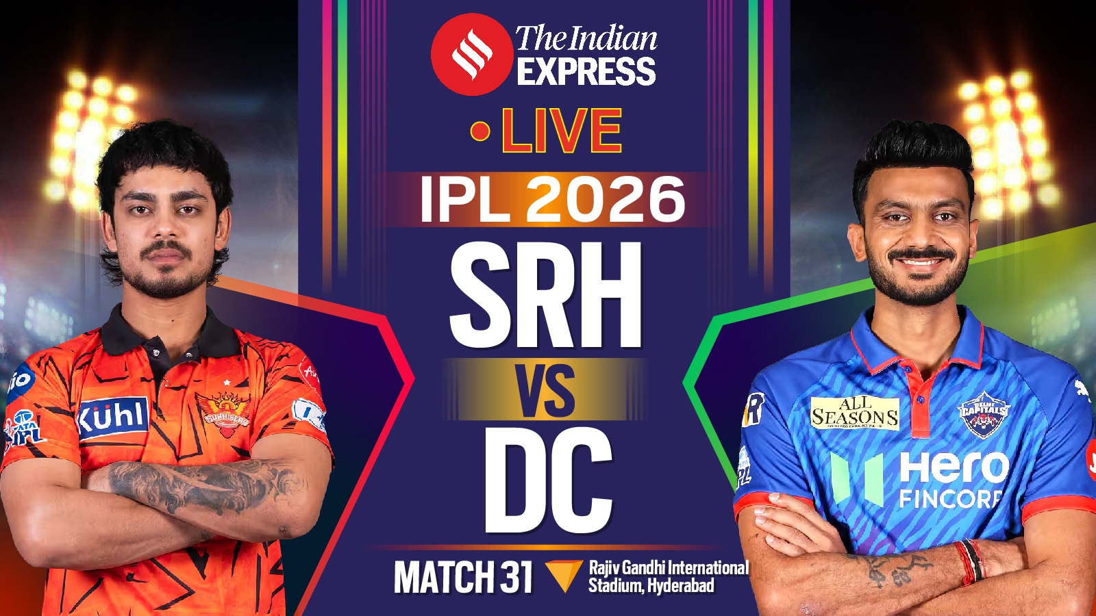 SRH vs DC IPL 2026 LIVE Score: Delhi win toss, opt to bowl first vs Hyderabad