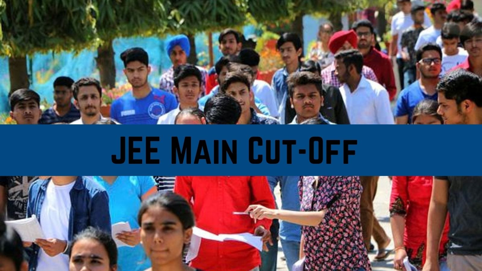 JEE Main 2026 Result: Check the cut-off from past 5 years