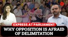 Women’s Reservation Bill & Delimitation Clash Explained: Heated Lok Sabha Debate Unfolds