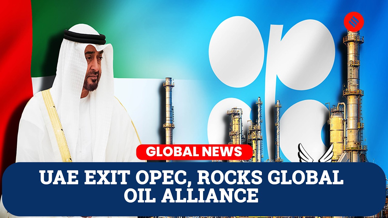Uae leaves opec in major blow to global oil producers group-The Indian ...