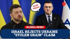 Israel Rejects Ukraine “Stolen Grain” Claim, Demands Evidence Over Shipments