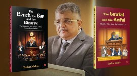 Tushar Mehta's two new books, The Bench, the Bar and the Bizarre: The Unfamiliar, the Curious, and the Extraordinary in Law and The Lawful and the Awful: Quirky Tales from the World of Law.