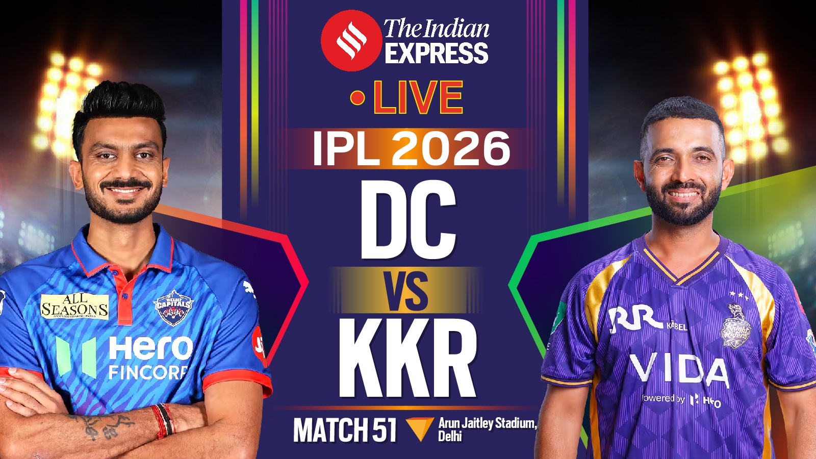 DC vs KKR IPL 2026 LIVE Score: Axar and Rahane in focus as Kolkata face off with Delhi, Toss and team news coming up