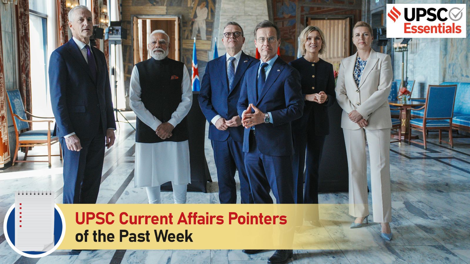 UPSC Current Affairs Weekly Round-Up: India-Nordic Summit, SRS Report & PM Modi Gift Diplomacy