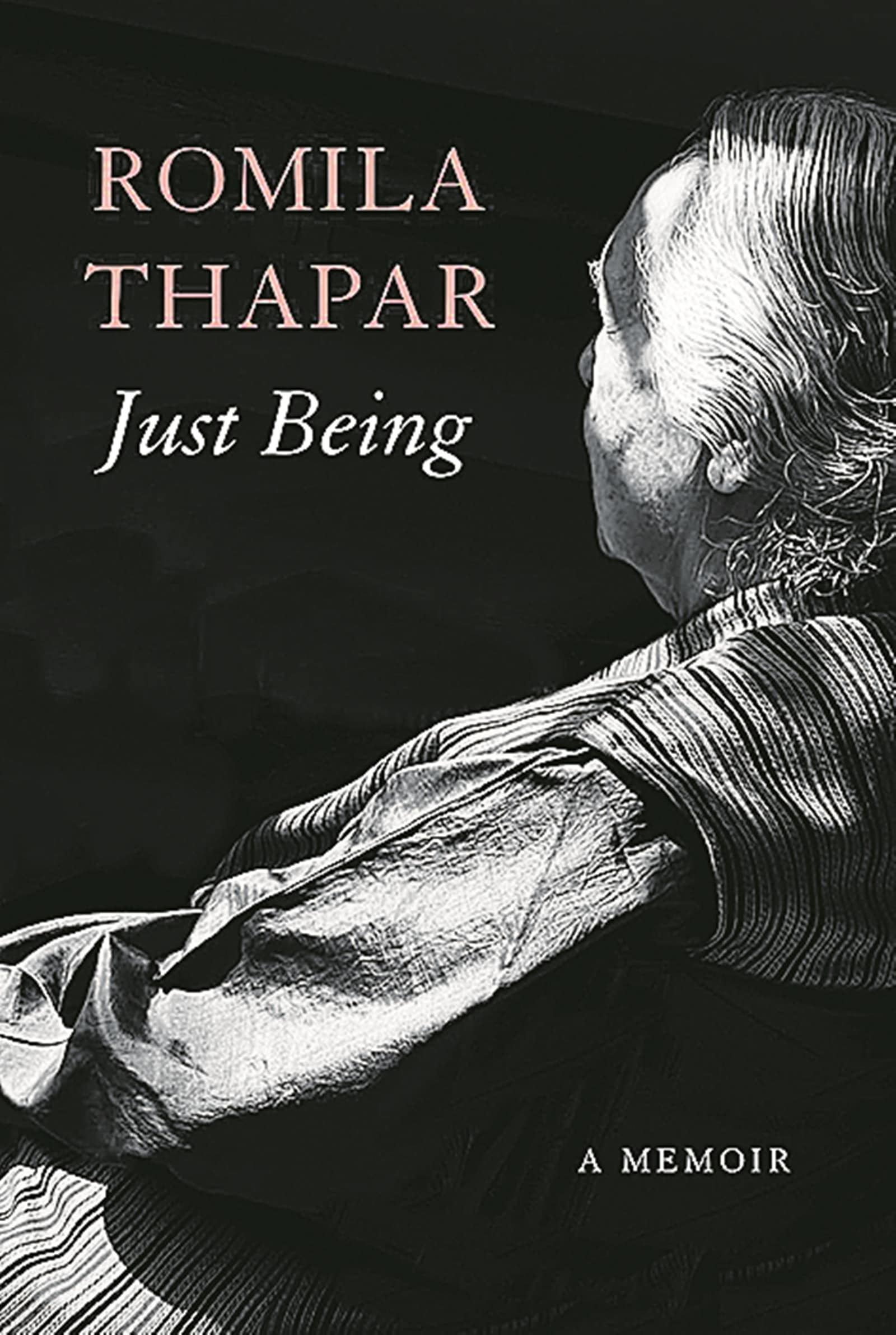 Book cover of Romila Thapar's memoir, Just Being