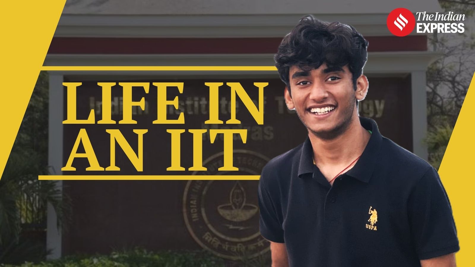 ‘IIT gives you a bigger stage to grow’ | Life in an IIT