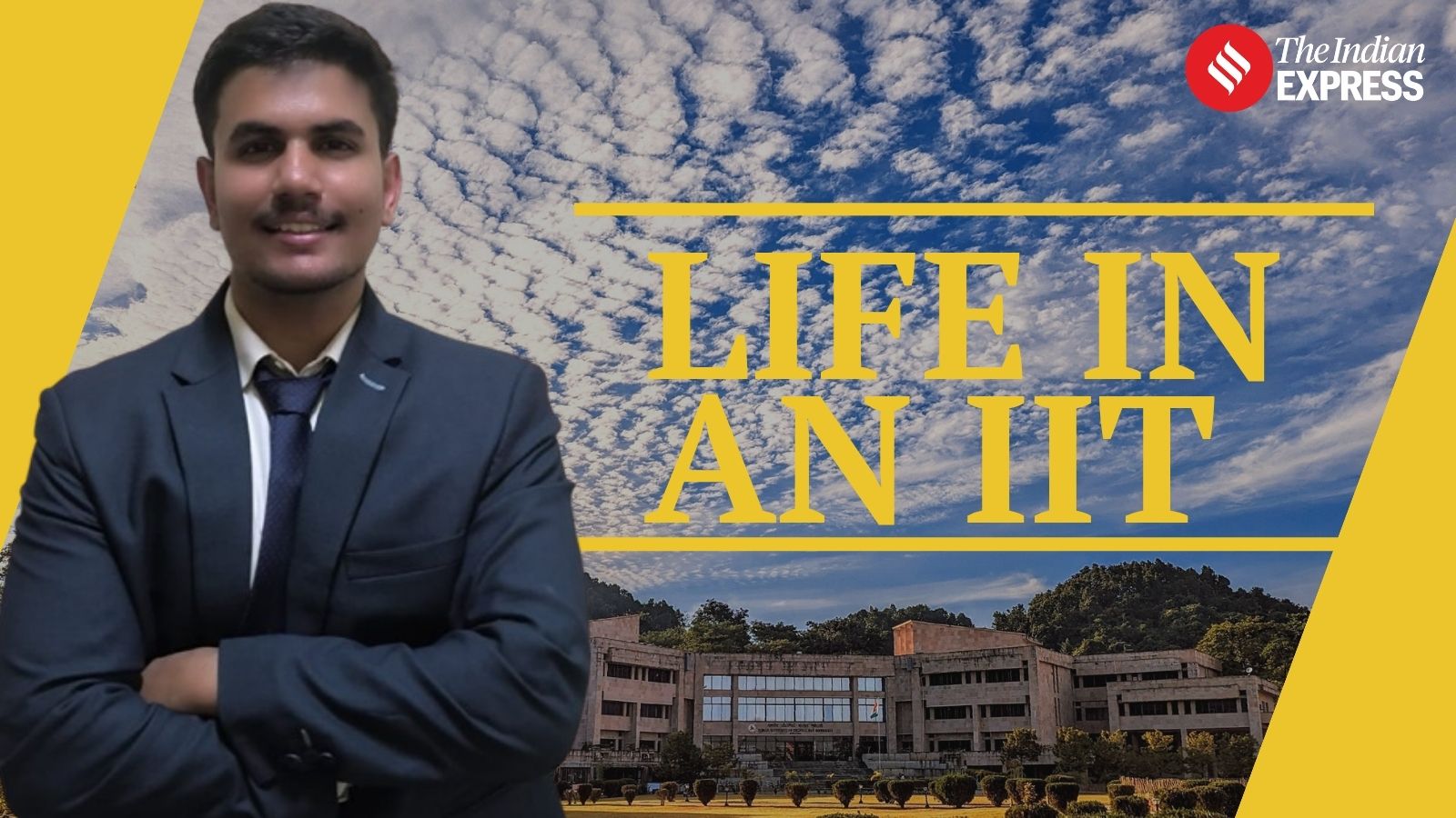 Life in an IIT | ‘Nothing is handed to you automatically’: IIT Guwahati BTech student shares his biggest lessons