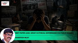 neet paper leak upsc ethics simplified