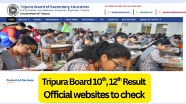Tripura Board TBSE Madhyamik 10th, HS 12th Result 2026: Official websites to check results