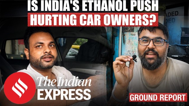 India's Ethanol Push: Are Older Vehicles Paying the Price? | Ground Report