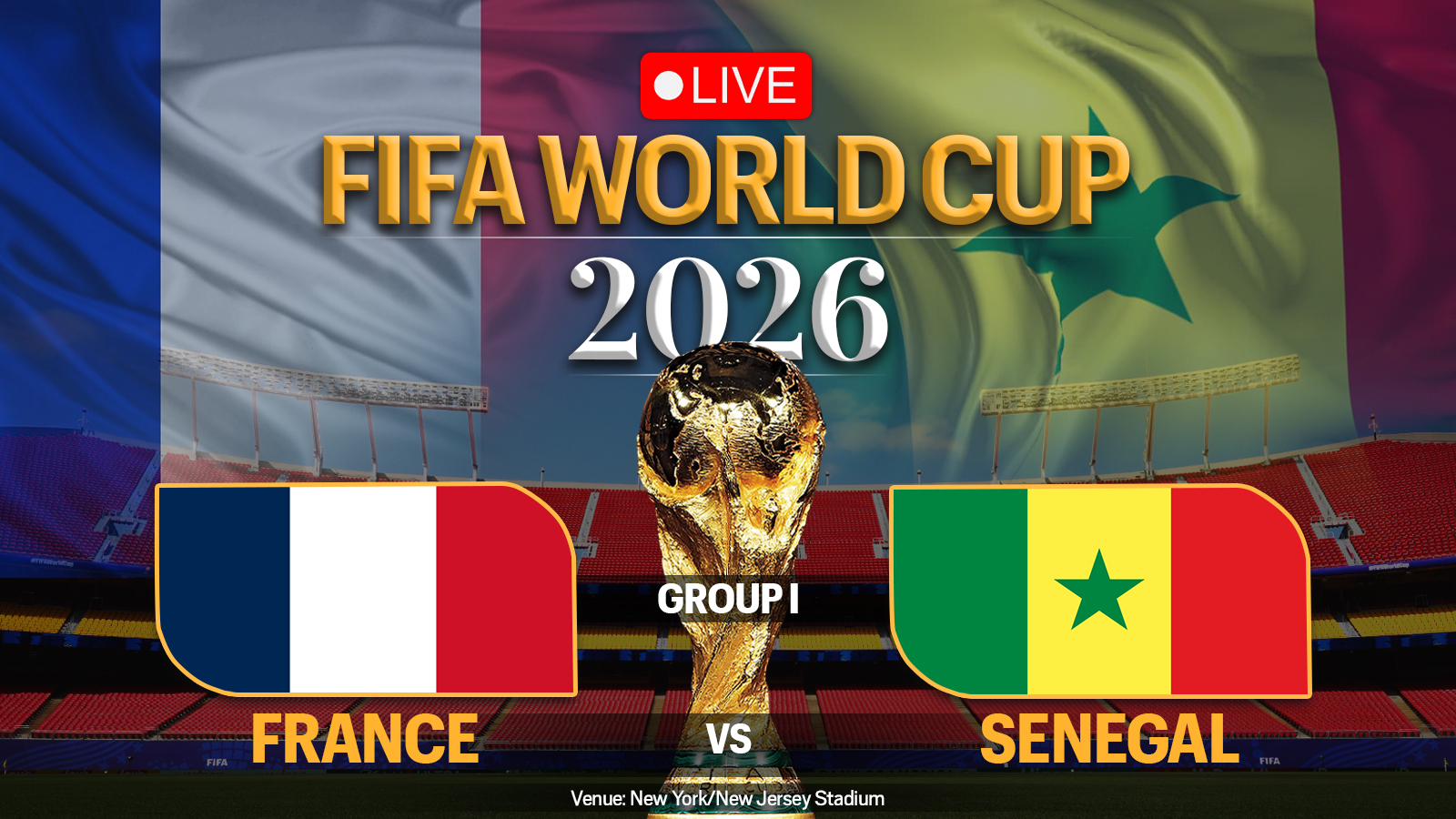 FIFA World Cup 2026, France vs Senegal Football Score