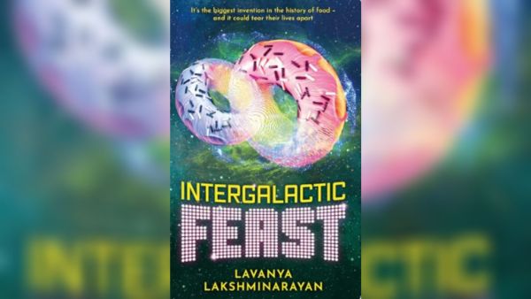 Lavanya Lakshminarayan Intergalactic Feast