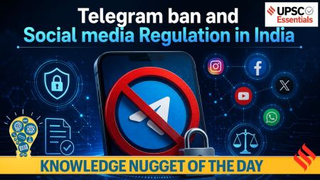 Knowledge Nugget | Telegram Blocked in India: How Government can block apps and social media platforms?