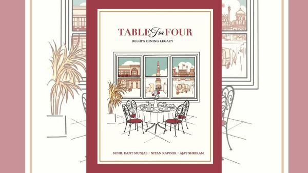 The book, Table for Four: Delhi’s Dining Legacy (Family Fables Co). 
