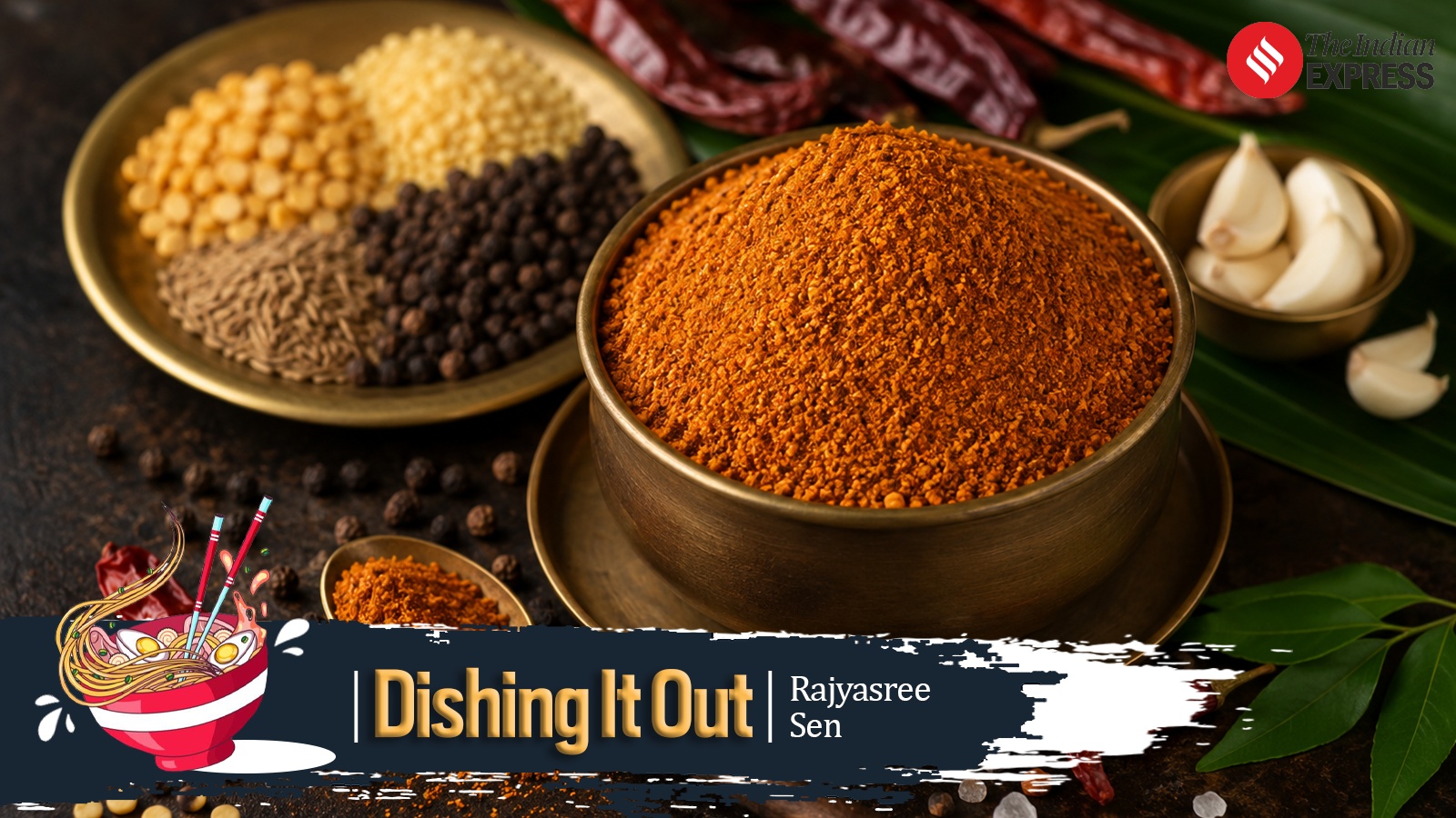 Why South India’s fiery gunpowder masala deserves a place in every kitchen