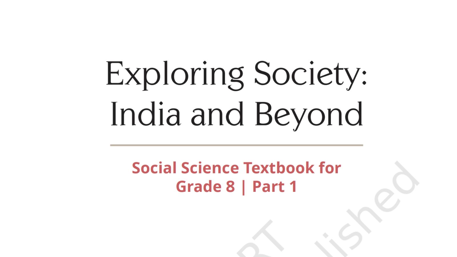 NCERT Class 8th Revised Textbook: Congress’s position on Partition tweaked, references to Hitler dropped & more