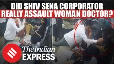 Caught on Camera! But, Shiv Sena Corporator ‘Denies’ Assaulting Woman Doctor Inside Hospital