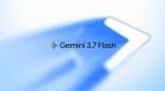 Google has launched Gemini 3.7 Flash, its latest AI model focused on coding, AI agents and complex workflows. (Image: Google)