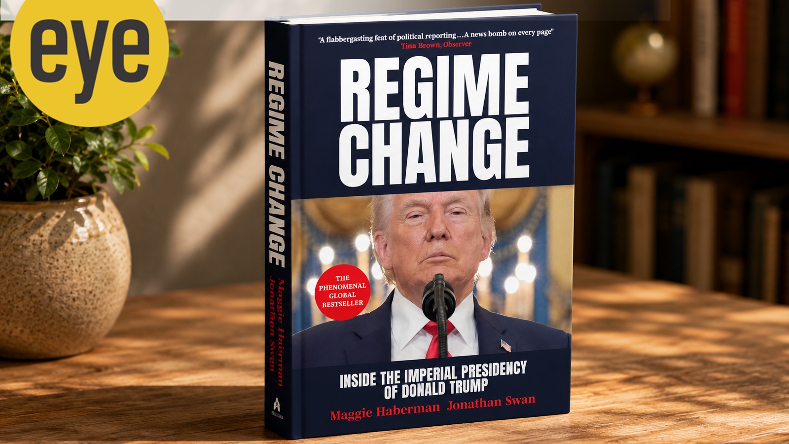 Inside Trump 2.0: New Book 'Regime Change' Reveals Disturbing Details of Second Presidency
