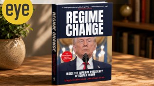 Maggie Haberman and Jonathan Swan’s Regime Change: Inside the Imperial Presidency of Donald Trump