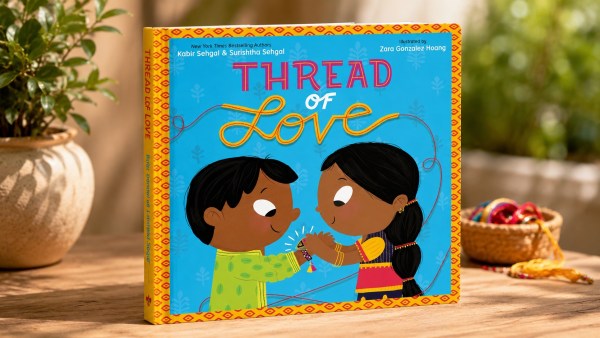 Thread of Love by Kabir Sehgal and Surishtha Sehgal, illustrated by Zara Gonzalez Hoang