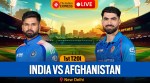 India vs Afghanistan