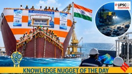 Knowledge Nugget | ‘Sagar Manthan’: Why an indigenous ocean research vessel matters. UPSC CSE 2027, UPSC CSE, UPSC IAS
