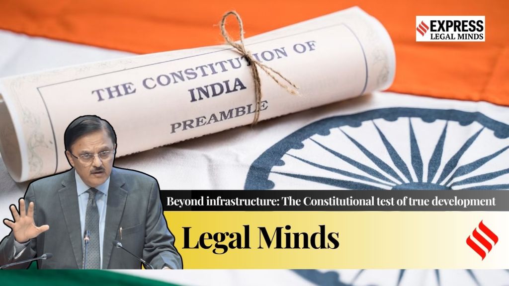 Beyond infrastructure: The constitutional test of true development