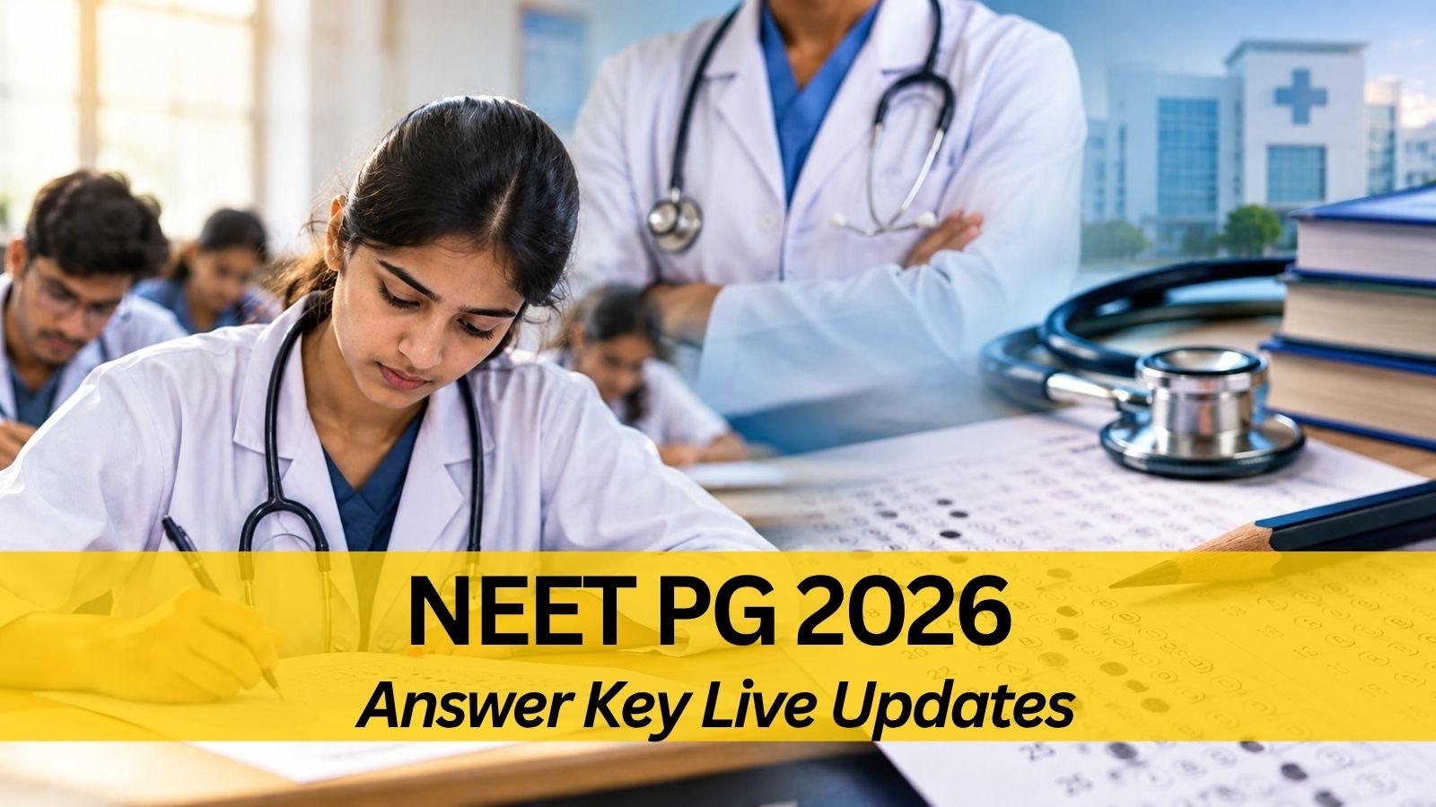 NEET PG Answer Key 2026 Live Updates: NBE expected to issue answer keys soon