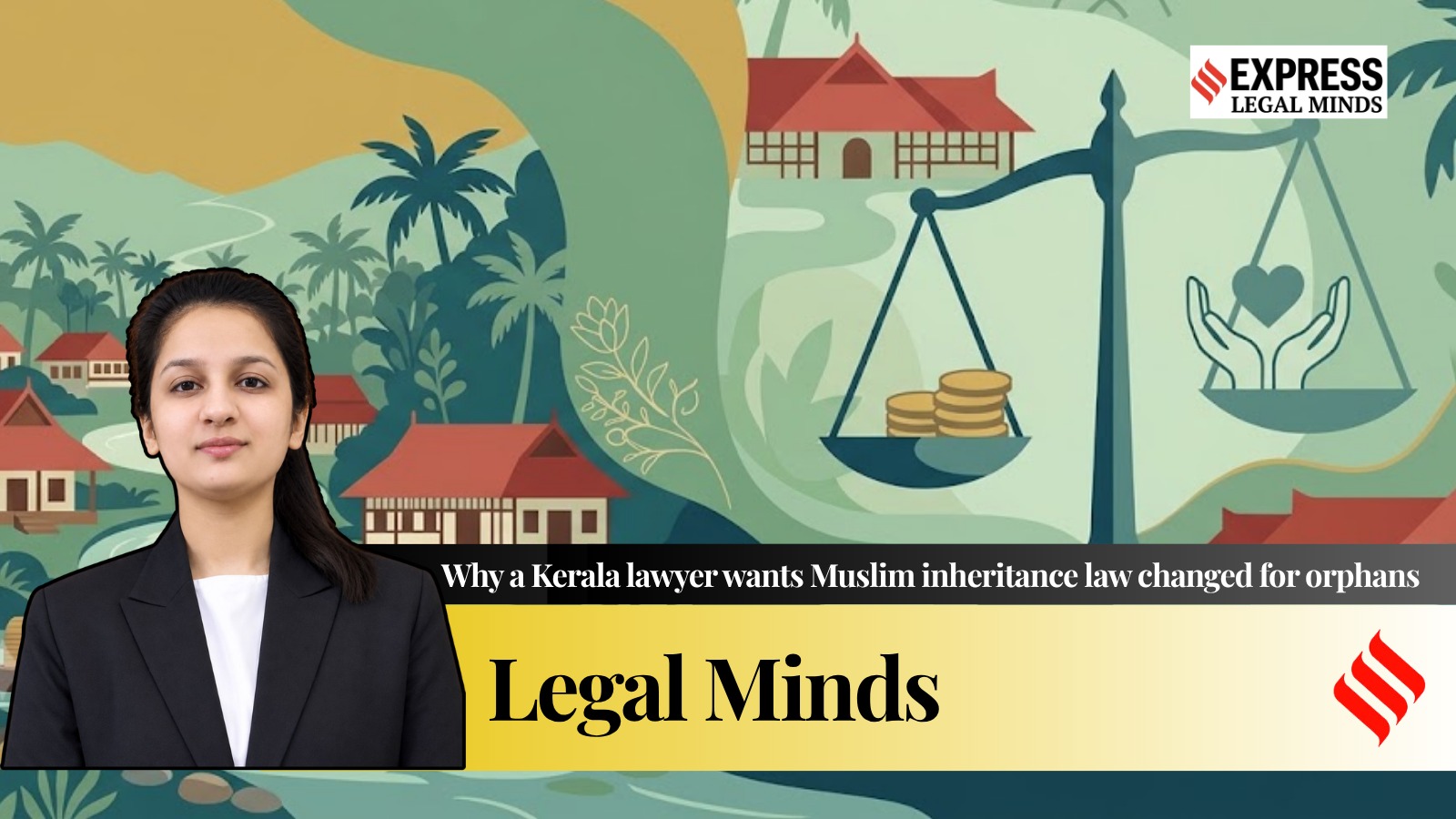 Column | Why a Kerala lawyer wants to alter Muslim inheritance law for ...