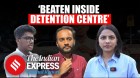 Protesters Allege They Were Beaten Inside Detention Centres