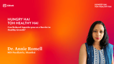 Can Reduced Appetite pose as a Barrier to Healthy Growth? – Dr. Annie Romell