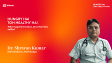 When Appetite Declines, Does Nutrition Suffer? – Dr. Shravan Kumar