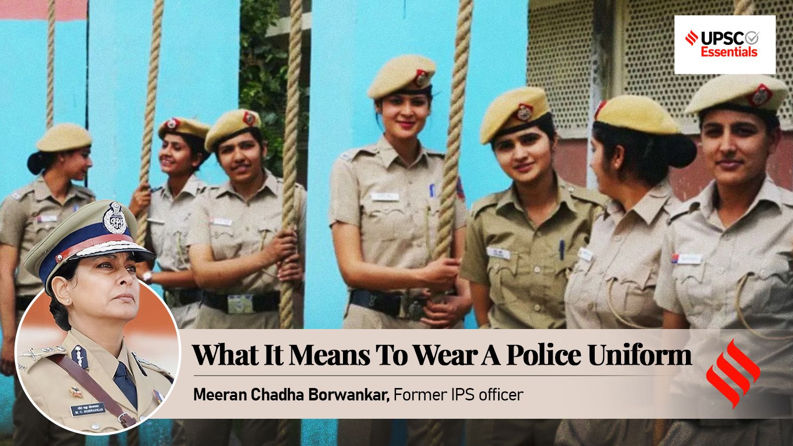 Meeran Chadha Borwankar on the Indian Police Services and Ethics
